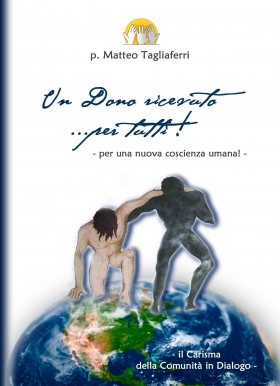 UN DONO RICEVUTO ...PER TUTTI! - Comunità in Dialogo onlus