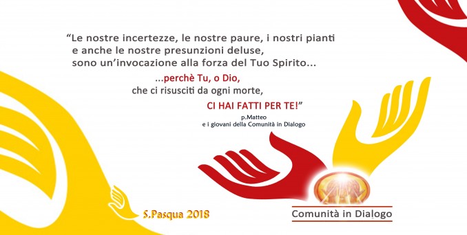 PASQUA 2018: i nostri auguri! - Comunità in Dialogo Organizzazione di Volontariato ETS